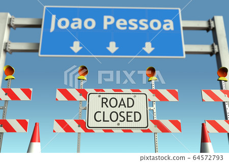 Traffic barricades near Joao Pessoa city traffic sign. Quarantine or lockdown in Brazil conceptual 3D rendering Traffic barricades near Joao Pessoa city traffic sign. Quarantine or lockdown in Brazil conceptual 3D rendering 64572793