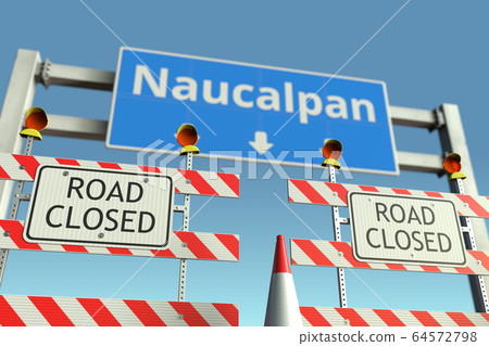 Traffic barricades at Naucalpan city traffic sign. Coronavirus disease quarantine or lockdown in Mexico conceptual 3D rendering Traffic barricades at Naucalpan city traffic sign. Coronavirus disease quarantine or lockdown in Mexico conceptual 3D rendering 64572798