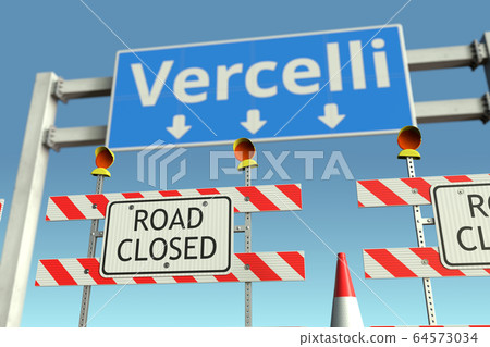 Road barriers near Vercelli city road sign. Lockdown in Italy conceptual 3D rendering Road barriers near Vercelli city road sign. Lockdown in Italy conceptual 3D rendering 64573034