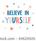 Believe in yourself. Hand drawn motivational inspirational quote 64620926