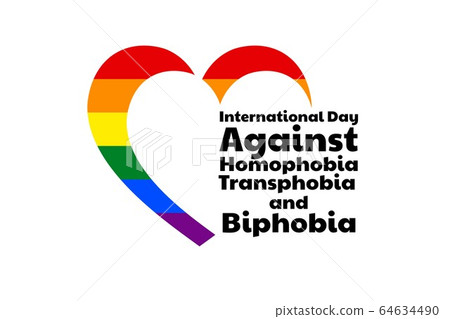 The International Day Against Homophobia, Transphobia and Biphobia. May 17. IDAHOT. Holiday concept 64634490