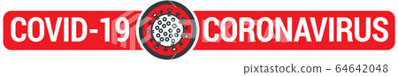 Covid-19 sign with virus illustration Covid-19 sign with virus illustration 64642048
