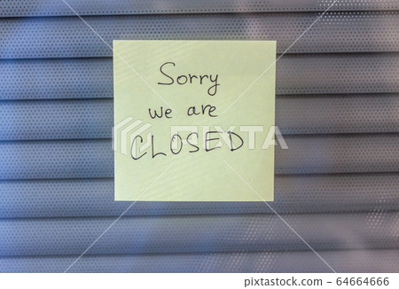 yellow sticker over blinds sorry we are closed yellow sticker over blinds sorry we are closed 64664666