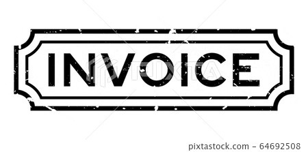 Grunge black invoice word rubber business seal stamp on white background 64692508