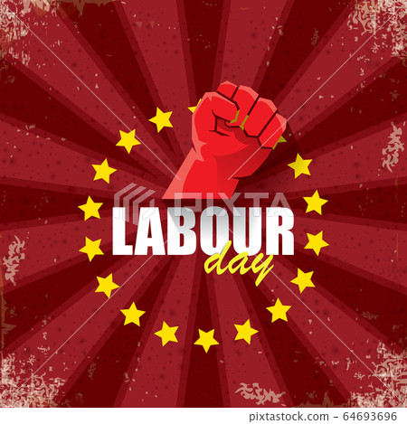 1 may Happy labour day vector label with strong protest fist in the air on bintage red background with rays. vector happy labor day background or banner with man hand. workers may day poster 64693696