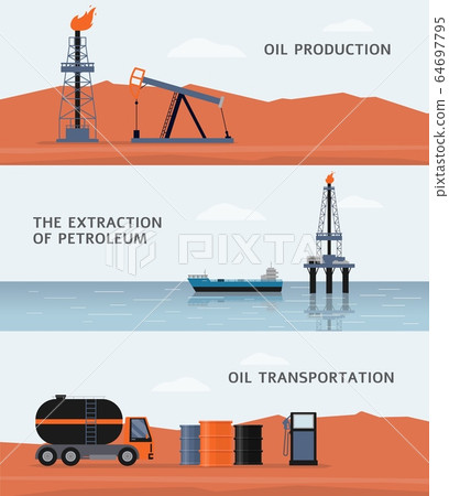 Oil production and petroleum extraction banners set, flat vector illustration. 64697795