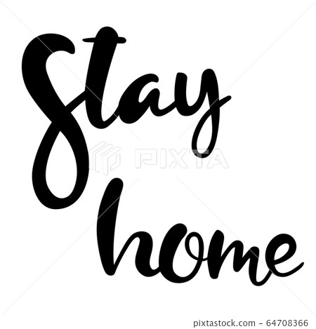 Hand lettering text isolated Stay home on Hand lettering text isolated Stay home on 64708366