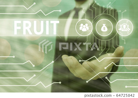 Conceptual hand writing showing Fruit. Business Conceptual hand writing showing Fruit. Business 64725842