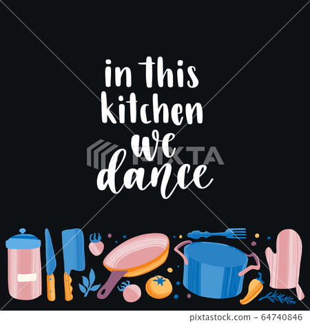 Hand drawn kitchen tools and healthy food with handwritten lettering cooking quote. Hand drawn kitchen tools and healthy food with handwritten lettering cooking quote. 64740846