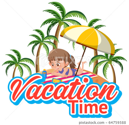 Font design for vacation time with girl on the Font design for vacation time with girl on the 64759388
