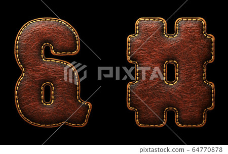 Set of symbols ampersand and hash made of leather. 3D render font with skin texture isolated on black background. Set of symbols ampersand and hash made of leather. 3D render font with skin texture isolated on black background. 64770878