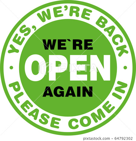 We are Open Again Signage or Entrance Sticker. We are Open Again Signage or Entrance Sticker. 64792302