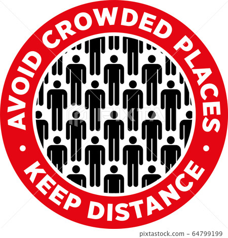 Avoid Crowded Places Keep Social Distance Sticker 64799199