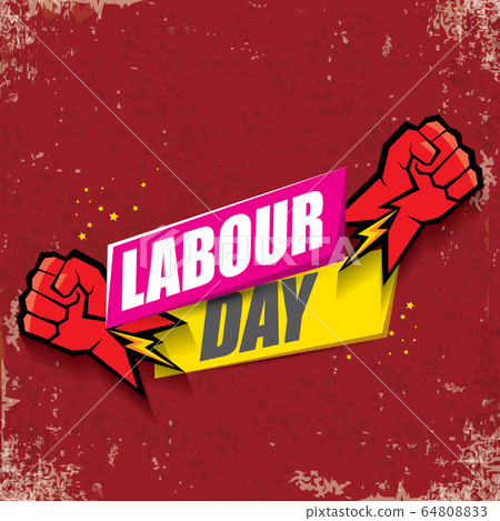 1 may Happy labour day vector label with strong protest fist in the air on vintage red background. vector happy labor day background or banner with man hand. workers may day poster 1 may Happy labour day vector label with strong protest fist in the air on vintage red background. vector happy labor day background or banner with man hand. workers may day poster 64808833