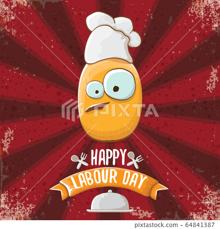 International workers day or 1 may labour day greeting card with funny cartoon tiny brown smiling chef potato with chef hat isolated on red background with rays. May day poster design template International workers day or 1 may labour day greeting card with funny cartoon tiny brown smiling chef potato with chef hat isolated on red background with rays. May day poster design template 64841387
