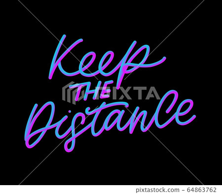 Slogan keep the distance quarantine pandemic Slogan keep the distance quarantine pandemic 64863762