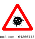 Coronavirus warning sign. Pandemic outbreak medical concept. 64866338
