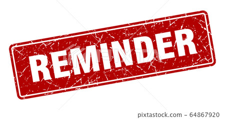 reminder stamp. reminder vintage red label. Sign reminder stamp. reminder vintage red label. Sign 64867920