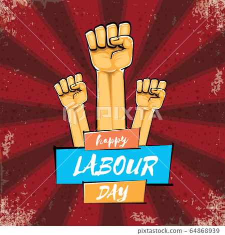 Happy labour day vector label with strong orange hand fist isolated on grunge red background with rays. vector happy labor day background with man hand. red workers may day poster design 64868939