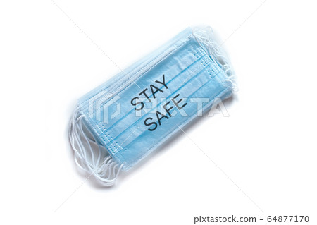 Medical mask STAY SAFE. Coronavirus COVID-19 Medical mask STAY SAFE. Coronavirus COVID-19 64877170