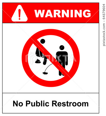 No public restroom here. No peeing or pooping, prohibition sign, vector illustration isolated on white. Warning sign in red circle. Service forbidden symbol for public place 64879604