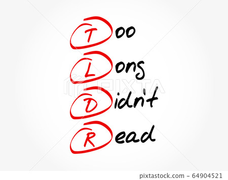 TLDR - Too Long Didn't Read acronym 64904521