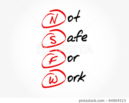 NSFW - Not Safe For Work acronym - Stock Illustration [64904523] - PIXTA