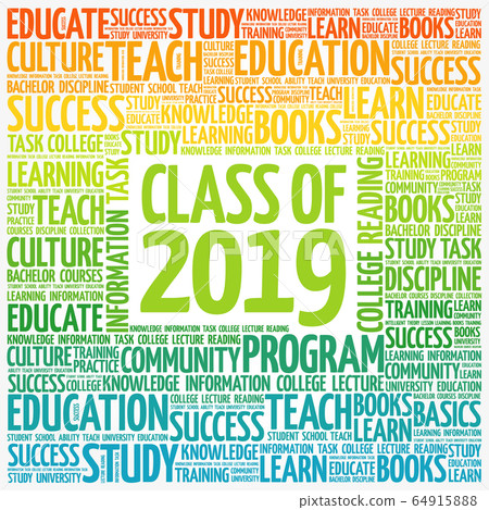 CLASS OF 2019 word cloud collage CLASS OF 2019 word cloud collage 64915888