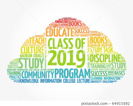 CLASS OF 2019 word cloud collage CLASS OF 2019 word cloud collage 64915892