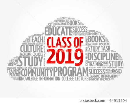 CLASS OF 2019 word cloud collage CLASS OF 2019 word cloud collage 64915894