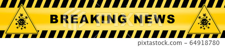 inscription breaking news on caution lines inscription breaking news on caution lines 64918780