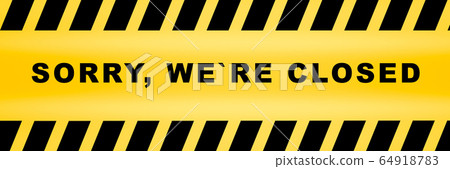 caution out of order sign with the words sorry we caution out of order sign with the words sorry we 64918783