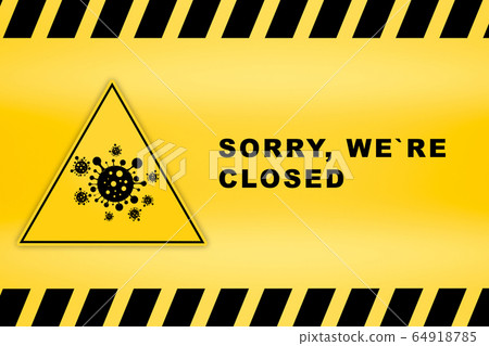 caution out of order sign with the words sorry we 64918785