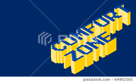Comfort zone 3d text on blue background. Comfort zone 3d text on blue background. 64962565
