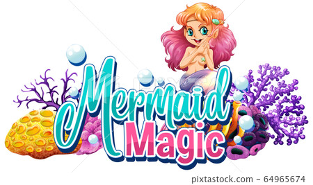 Font design for word mermaid magic with cute 64965674