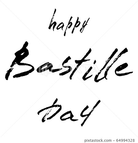 Happy Bastille day hand lettering brush text Happy Bastille day hand lettering brush text 64994328