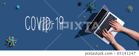 COVID-19 theme with woman using a laptop COVID-19 theme with woman using a laptop 65141247