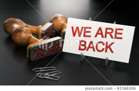 We are back. Reopening businesses concept. 65166306