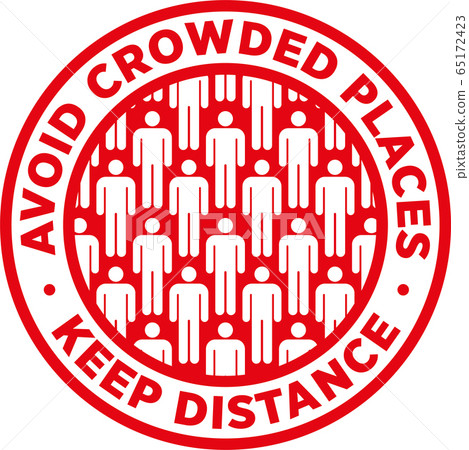 Avoid Crowded Places Keep Social Distance Sticker 65172423