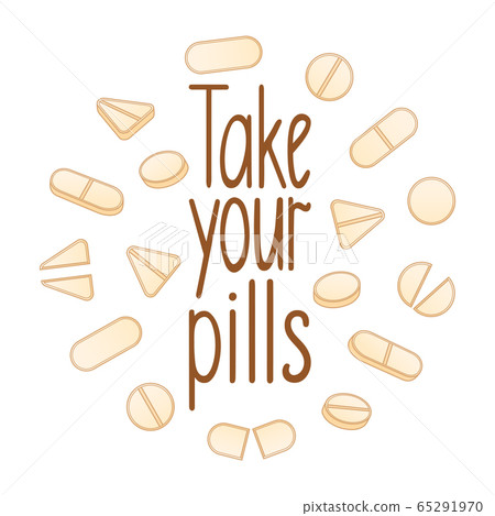 Take your pills lettering with different shape pills decoration Take your pills lettering with different shape pills decoration 65291970