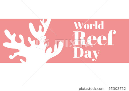 World Reef Awareness Day. June 1. Holiday concept. Template for background, banner, card, poster World Reef Awareness Day. June 1. Holiday concept. Template for background, banner, card, poster 65302732