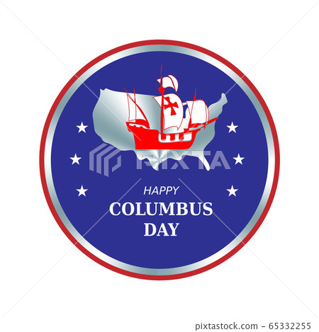 Happy Columbus day round circle color badge, emblem, sign with ship Santa Maria 65332255
