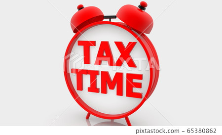 Tax time concept on alarm clock Tax time concept on alarm clock 65380862