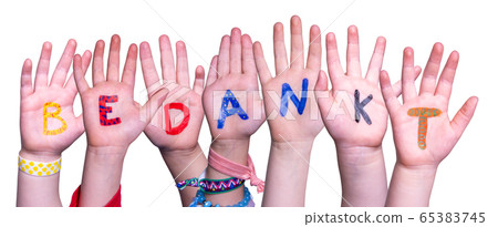 Children Hands Building Word Bedankt Means Thank Children Hands Building Word Bedankt Means Thank 65383745