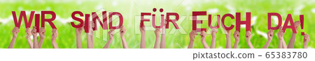 Hands Holding Wir Sind Fuer Euch Da Means We Are Hands Holding Wir Sind Fuer Euch Da Means We Are 65383780