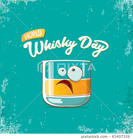 World Whisky Day banner with vector funny cartoon smiling whiskey glass character isolated on grunge backgound. whiskey day vector concept illustration. funky hipster alcohol character label 65407326