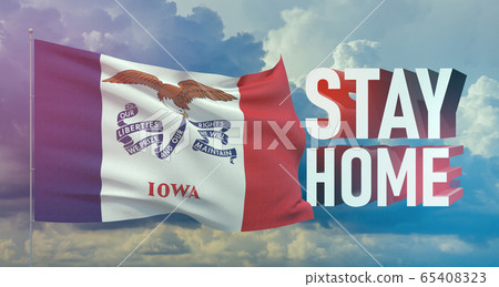 Stay home stay safe - letter typography 3D text for self quarantine times concept with flag of the states of USA. State of Iowa flag Pandemic 3D illustration. 65408323
