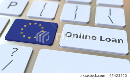 Online Loan text and flag of the European Union on the keyboard. Modern credit related conceptual 3D rendering Online Loan text and flag of the European Union on the keyboard. Modern credit related conceptual 3D rendering 65423220