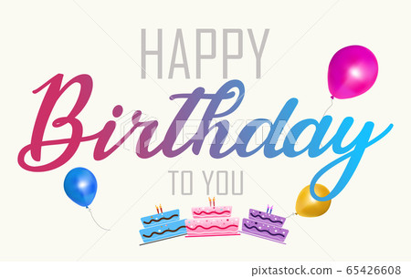 Happy Birthday balloons Colorful celebration Happy Birthday balloons Colorful celebration 65426608