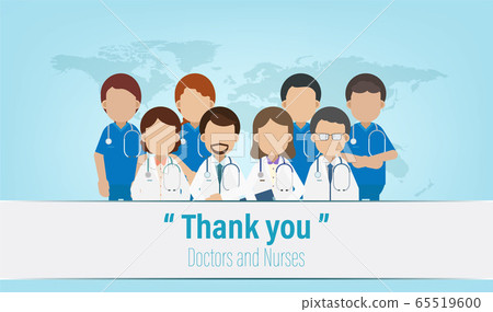 Thank you doctors and nurses Thank you doctors and nurses 65519600